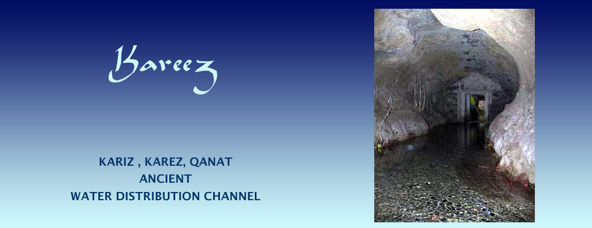 Kareez (kariz, karez, qanat) channel tunnel